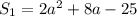 S_1=2a^2+8a-25