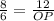 \frac{8}{6} =\frac{12}{OP}