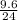 \frac{9.6}{24}