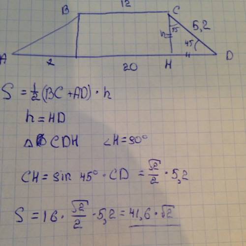 Боковая сторона трапеции равна 5.2 см , она образует с большим основанием угол45градусов основания т