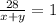 \frac{28}{x+y}=1