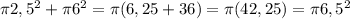 \pi 2,5^2 + \pi 6^2 = \pi (6,25+36) = \pi (42,25) = \pi 6,5^2