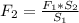 F_{2} = \frac{ F_{1}*S_{2} }{S_{1} }