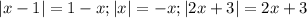 |x-1|=1-x;|x|=-x;|2x+3|=2x+3