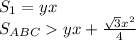 S_{1}=yx\\&#10;S_{ABC}yx+\frac{\sqrt{3}x^2}{4}\\&#10;