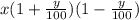 x(1+\frac{y}{100})(1-\frac{y}{100})&#10;