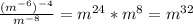 \frac{(m^{-6})^{-4}}{m^{-8}}=m^{24}*m^8=m^{32}