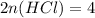 2n(HCl)=4