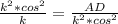 \frac{ k^{2}* cos^{2} }{k}= \frac{AD}{k^{2}* cos^{2} }