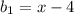 b_{1}=x-4