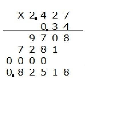 Выполните умножение в столбик . 5,96x2,8 4,53x0,26 2,427x0,34 4,079x 0,35 0,378x57.5 437.8x2.7 0.042