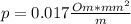 p=0.017 \frac{Om*mm^{2} }{m}