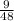 \frac{9}{48}