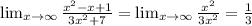 \lim_{x \to \infty} \frac{x^2-x+1}{3x^2+7}= \lim_{x \to \infty} \frac{x^2}{3x^2} = \frac{1}{3}