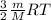 \frac{3}{2} \frac{m}{M} RT