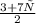 \frac{3+7у}{2}