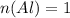 n(Al)=1