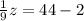 \frac{1}{9}z=44-2