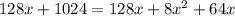 128x+1024=128x+8x^{2}+64x