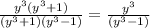 \frac{ y^{3} (y^{3} +1)}{(y^{3} +1)(y^{3} -1)} = \frac{y^{3}}{(y^{3} -1)}