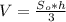 V= \frac{S_o*h}{3}