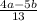 \frac{4a-5b}{13}