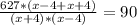 \frac{627*(x-4+x+4)}{(x+4)*(x-4)} =90