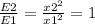 \frac{E2}{E1} = \frac{x2 ^{2} }{x1 ^{2} } =1