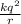 \frac{kq^2}{r}