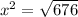 x^{2} = \sqrt{676}