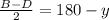 \frac{B-D}{2}=180-y