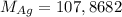 M_{Ag}=107,8682