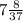 7 \frac{8}{37}