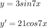 y=3sin7x\\\\y'=21cos7x