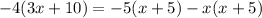 -4(3x+10)=-5(x+5)-x(x+5)