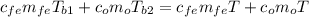 c_{fe}m_{fe}T_{b1} + c_{o}m_{o}T_{b2} = c_{fe}m_{fe}T + c_{o}m_{o}T