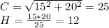 C=\sqrt{15^2+20^2}=25\\&#10;H=\frac{15*20}{25}=12