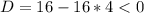 D=16-16*4