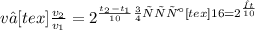 v₂[tex] \frac{v _{2}}{v_{1} } =2^{\frac{t_{2} -t_{1}}{10} отсюда [tex]16=2^{\frac{Δt}{10} }