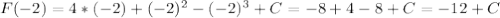 F(-2)=4*(-2)+(-2)^{2}-(-2)^{3}+C=-8+4-8+C=-12+C