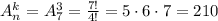 A_n^k=A_7^3=\frac{7!}{4!}=5\cdot6\cdot7=210