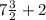 7 \frac{3}{2}+2