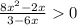 \frac{8x^2-2x}{3-6x} 0