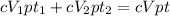 cV_{1} pt_{1} +cV_{2} pt_{2} = cVpt