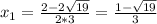 x_1=\frac{2-2\sqrt{19}}{2*3}=\frac{1-\sqrt{19}}{3}