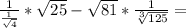 \frac{1}{ \frac{1}{ \sqrt{4} } }* \sqrt{25}- \sqrt{81}* \frac{1}{ \sqrt[3]{125} } =