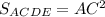 S_{ACDE}=AC^2