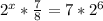 2^{x}* \frac{7}{8}=7*2^{6}