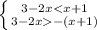 \left \{ {{3-2x<x+1} \atop {3-2x-(x+1)}} \right.