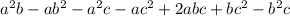 a^{2}b- ab^{2} - a^{2}c- ac^{2}+2abc+ bc^{2} -b^{2}c